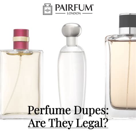 are perfume dupes legal|no dupe perfumes.